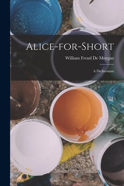 Produktbild: Alice-for-Short: A Dichronism
