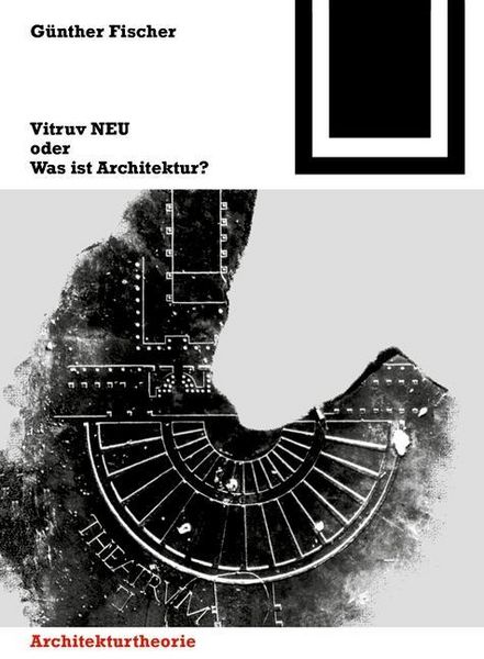 Produktbild: Vitruv NEU oder Was ist Architektur?