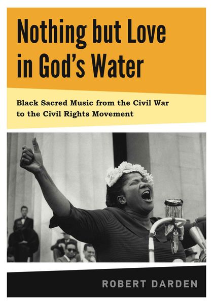 Produktbild: Darden, R: Nothing But Love in God's Water