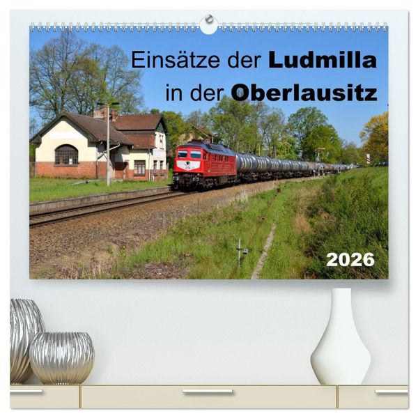 Produktbild: Eins&auml;tze der Ludmilla in der Oberlausitz 2026 (hochwertiger Premium Wandkalender 2026 DIN A2 quer), Kunstdruck in Hochglanz