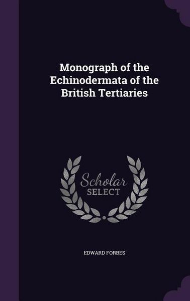 Produktbild: Monograph Of The Echinodermata