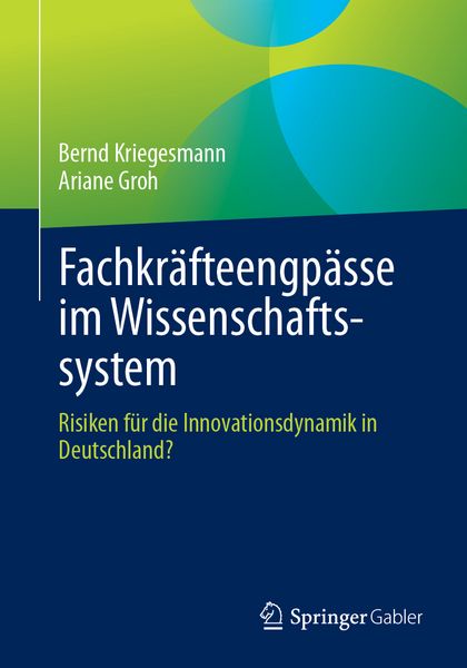 Produktbild: Fachkr&auml;fteengp&auml;sse im Wissenschaftssystem