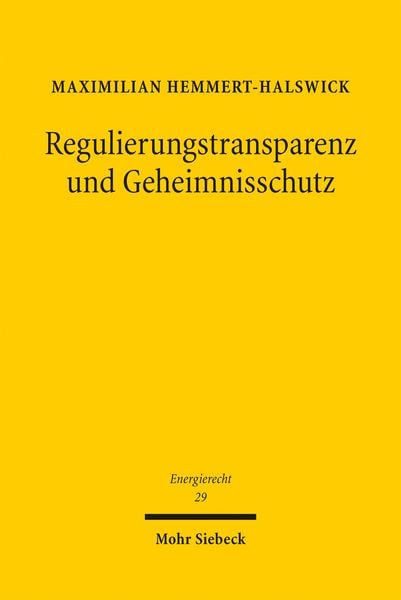 Produktbild: Hemmert-Halswick, M: Regulierungstransparenz und Geheimnissc