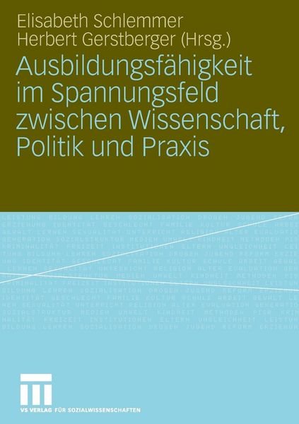 Produktbild: Ausbildungsf&auml;higkeit im Spannungsfeld zwischen Wissenschaft, Politik und Praxis