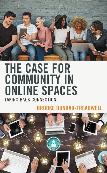 Produktbild: The Case for Community in Online Spaces