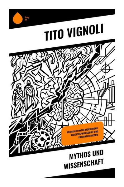 Mythos und Wissenschaft, Taschenbuch von Tito Vignoli, Copycat, 9788028521660