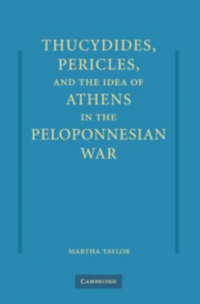 Produktbild: Thucydides, Pericles, and the Idea of Athens in the Peloponnesian War