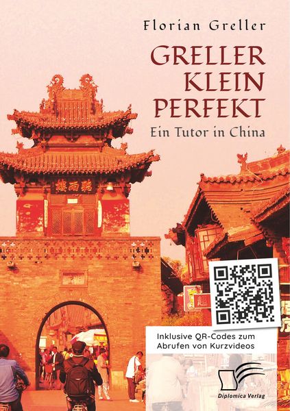Produktbild: Greller Klein Perfekt. Ein Tutor in China