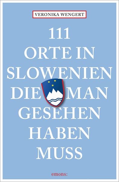 Produktbild: 111 Orte in Slowenien, die man gesehen haben muss