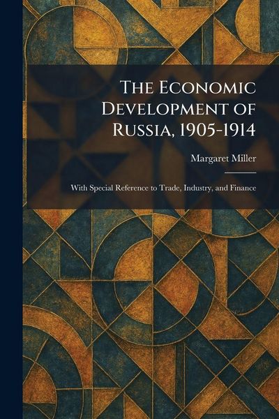 Produktbild: The Economic Development of Russia, 1905-1914