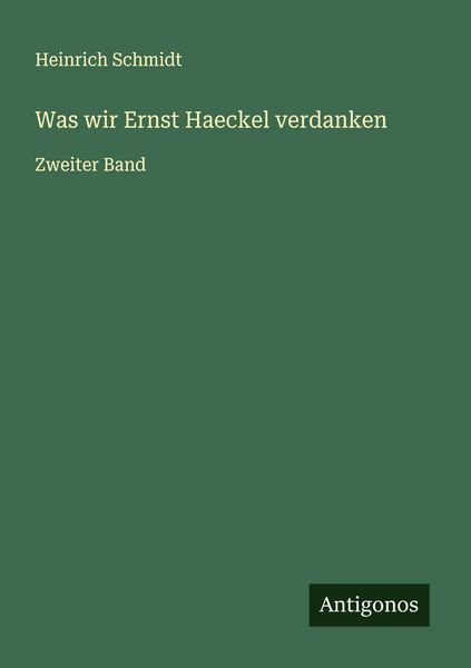 Produktbild: Was wir Ernst Haeckel verdanken