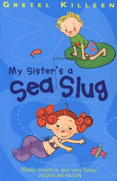 Produktbild: My Sister's A Sea Slug