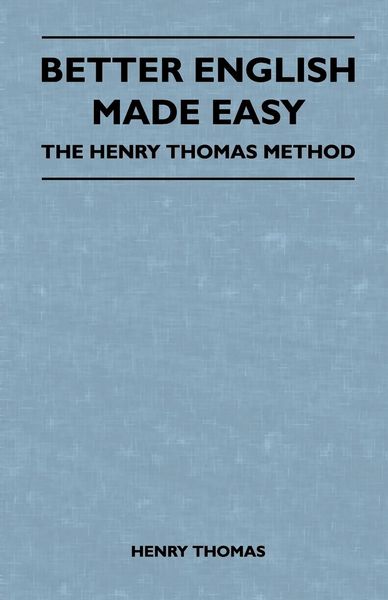 Produktbild: Better English Made Easy - The Henry Thomas Method