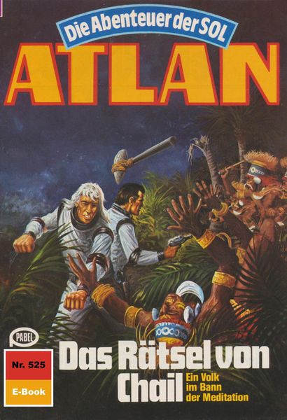 Produktbild: Atlan 525: Das R&auml;tsel von Chail