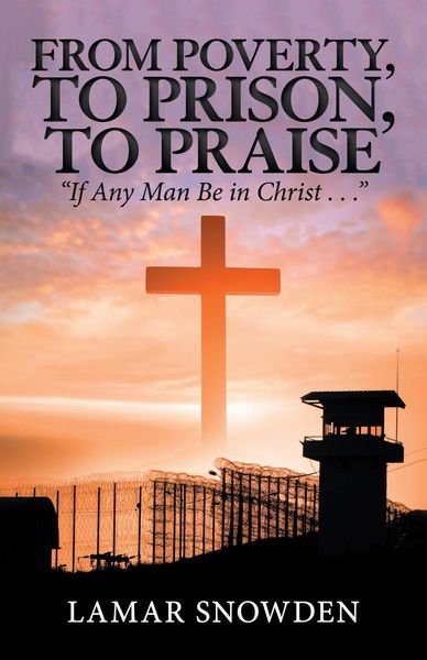 Produktbild: From Poverty, to Prison, to Praise