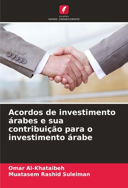 Produktbild: Acordos de investimento &aacute;rabes e sua contribui&ccedil;&atilde;o para o investimento &aacute;rabe