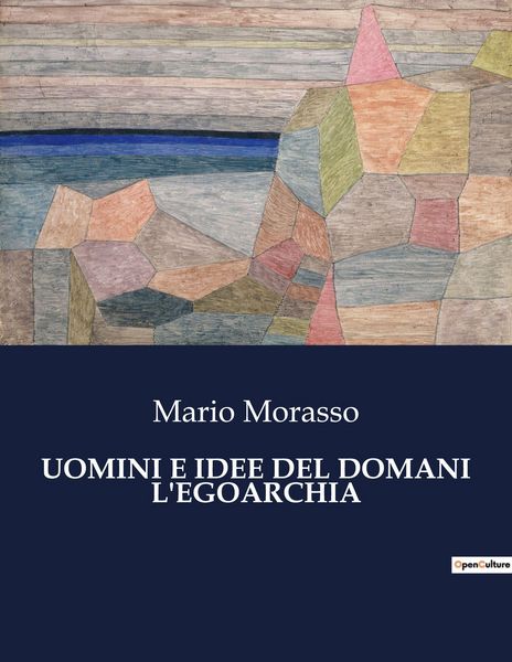 Produktbild: Uomini E Idee Del Domani L'egoarchia