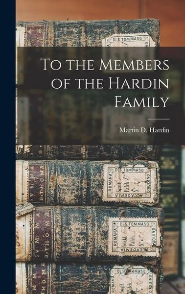 Produktbild: To the Members of the Hardin Family