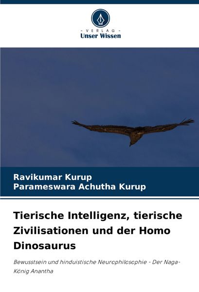 Produktbild: Tierische Intelligenz, tierische Zivilisationen und der Homo Dinosaurus