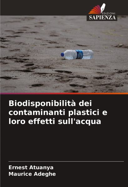 Produktbild: Biodisponibilit&agrave; dei contaminanti plastici e loro effetti sull'acqua