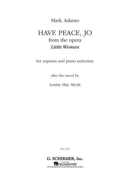 Produktbild: Have Peace, Jo (from the Opera Little Women): Soprano and Piano Reduction