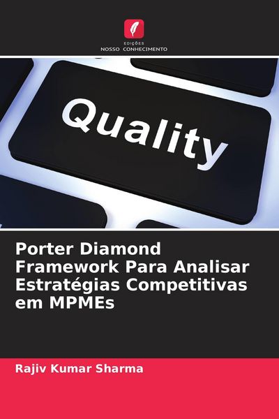 Produktbild: Porter Diamond Framework Para Analisar Estrat&eacute;gias Competitivas em MPMEs