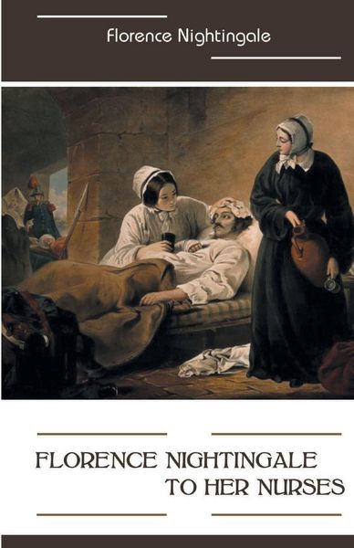 Produktbild: Florence Nightingale to Her Nurses