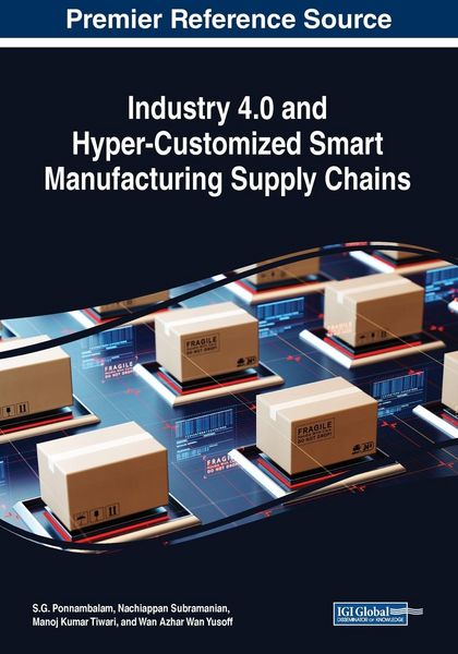 Produktbild: Industry 4.0 and Hyper-Customized Smart Manufacturing Supply Chains