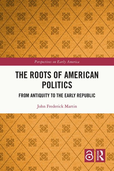 Produktbild: The Roots of American Politics