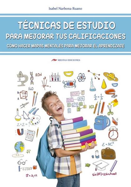 Produktbild: T&eacute;cnicas de estudio para mejorar tus calificaciones : c&oacute;mo hacer mapas mentales para mejorar el aprendizaje