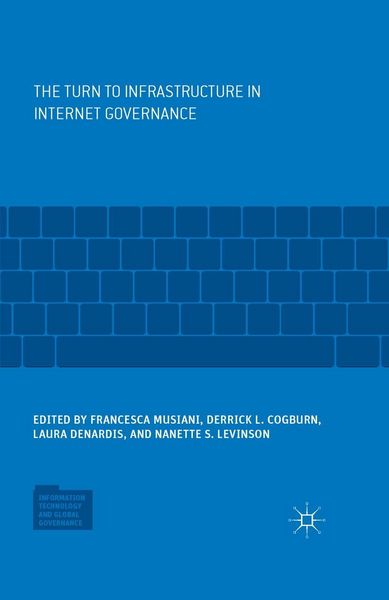 Produktbild: The Turn to Infrastructure in Internet Governance