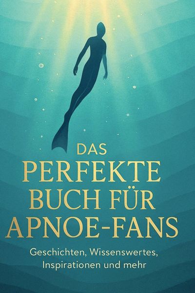 Produktbild: Das perfekte Buch f&uuml;r Apnoe-Fans