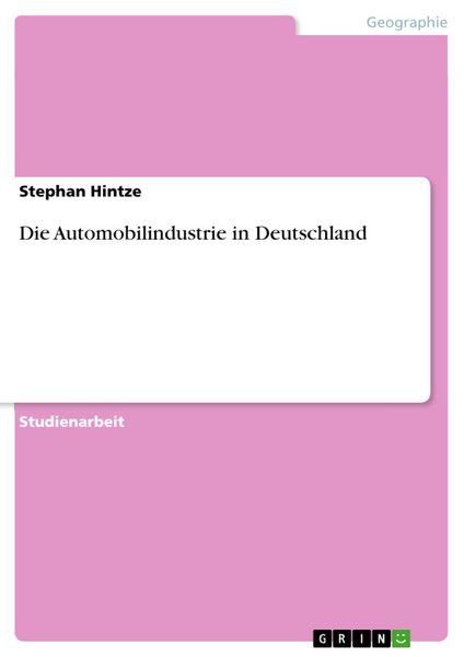 Produktbild: Die Automobilindustrie in Deutschland