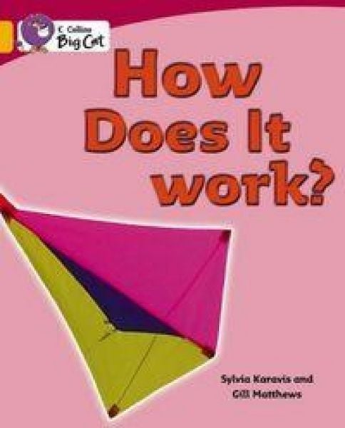 How Does It Work?, Taschenbuch von Sylvia Karavis,Gill Matthews, Collins Reference, 978-0-00-718627-3