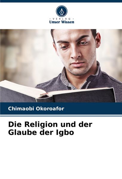 Produktbild: Die Religion und der Glaube der Igbo