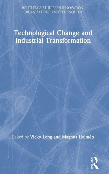 Produktbild: Technological Change and Industrial Transformation