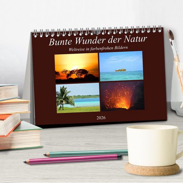 Produktbild: Bunte Wunder der Natur (Tischkalender 2026 DIN A5 quer), CALVENDO Monatskalender