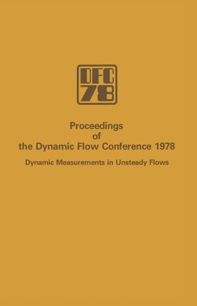 Produktbild: Proceedings of the Dynamic Flow Conference 1978 on Dynamic Measurements in Unsteady Flows