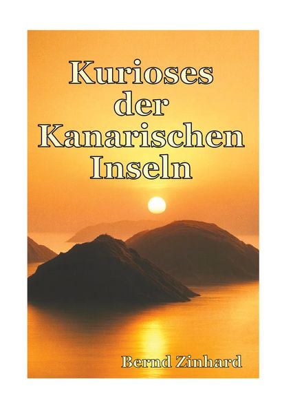 Produktbild: Kurioses der Kanarischen Inseln