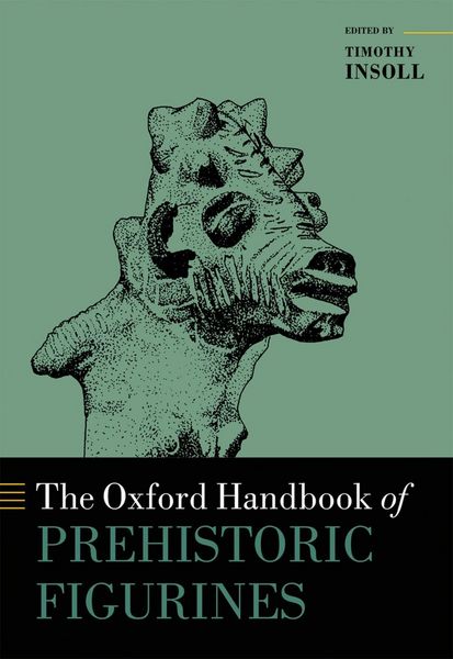 Produktbild: The Oxford Handbook of Prehistoric Figurines