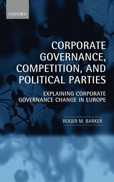 Produktbild: Corporate Governance, Competition, and Political Parties