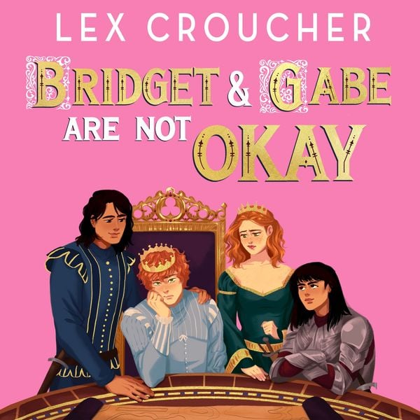 Produktbild: Bridget and Gabe Are Not Okay