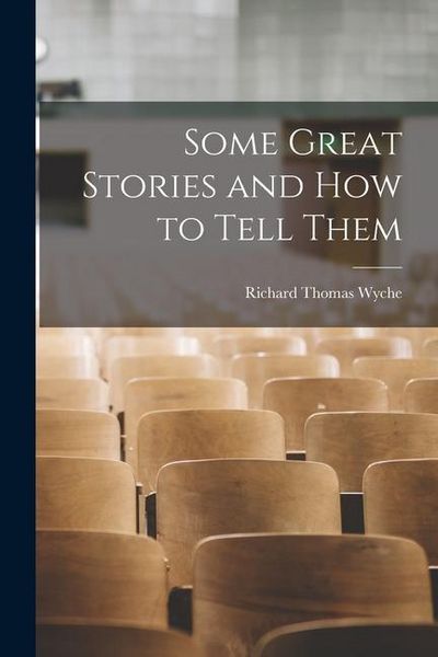 Produktbild: Some Great Stories and how to Tell Them