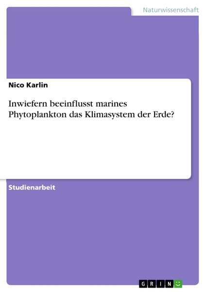 Produktbild: Inwiefern beeinflusst marines Phytoplankton das Klimasystem der Erde?
