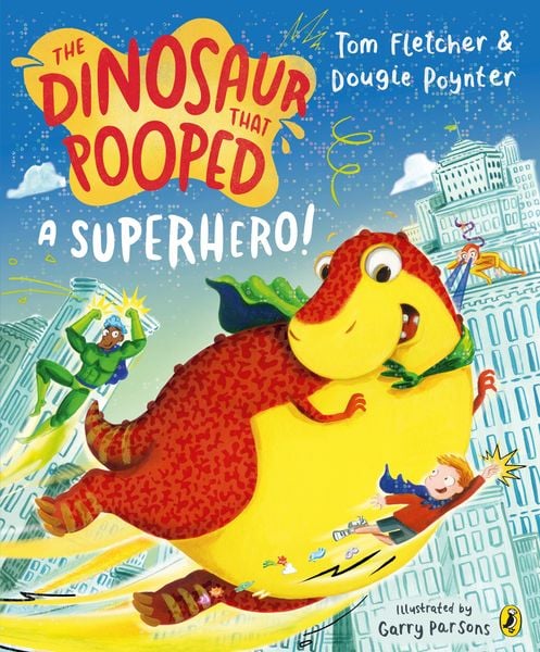 Produktbild: The Dinosaur that Pooped a Superhero