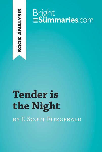 Produktbild: Tender is the Night by F. Scott Fitzgerald (Book Analysis)