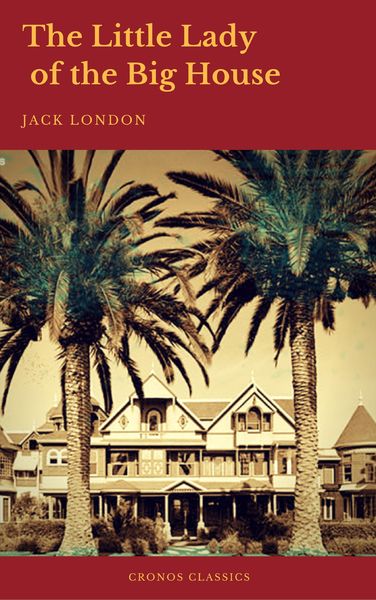 Produktbild: The Little Lady of the Big House (Cronos Classics)