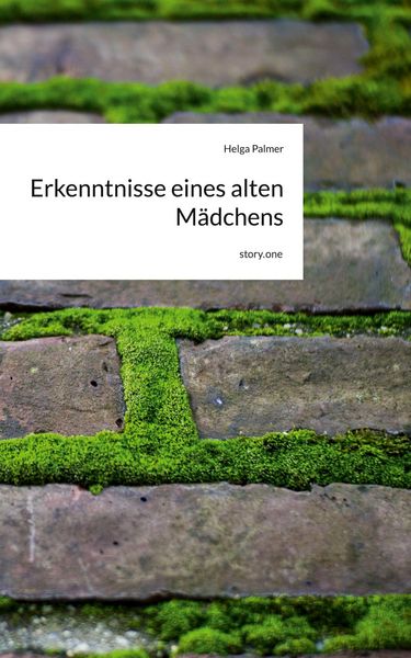 Produktbild: Erkenntnisse eines alten M&auml;dchens. by story.one