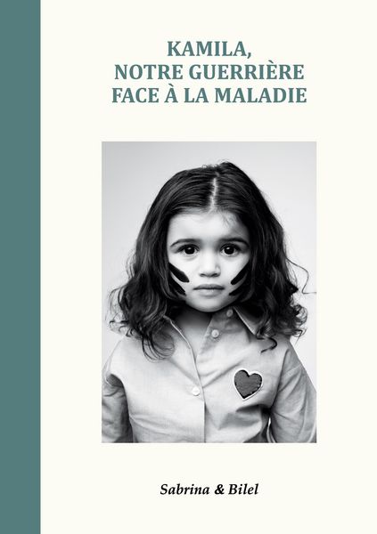 Produktbild: Kamila, notre guerri&egrave;re face &agrave; la maladie