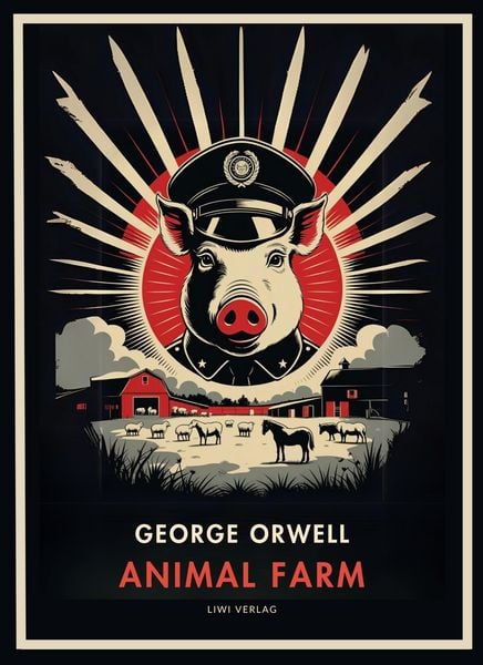 George Orwell: Animal Farm (English Edition), Taschenbuch von George Orwell, Liwi Literatur- Und Wissenschaftsverlag, 9783753800103